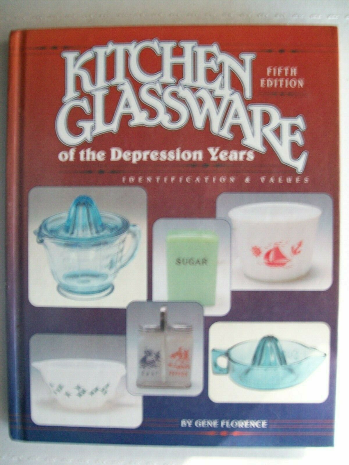 Vintage Kitchen Glassware Collector's Price Guide Book Includes Juice Reamers