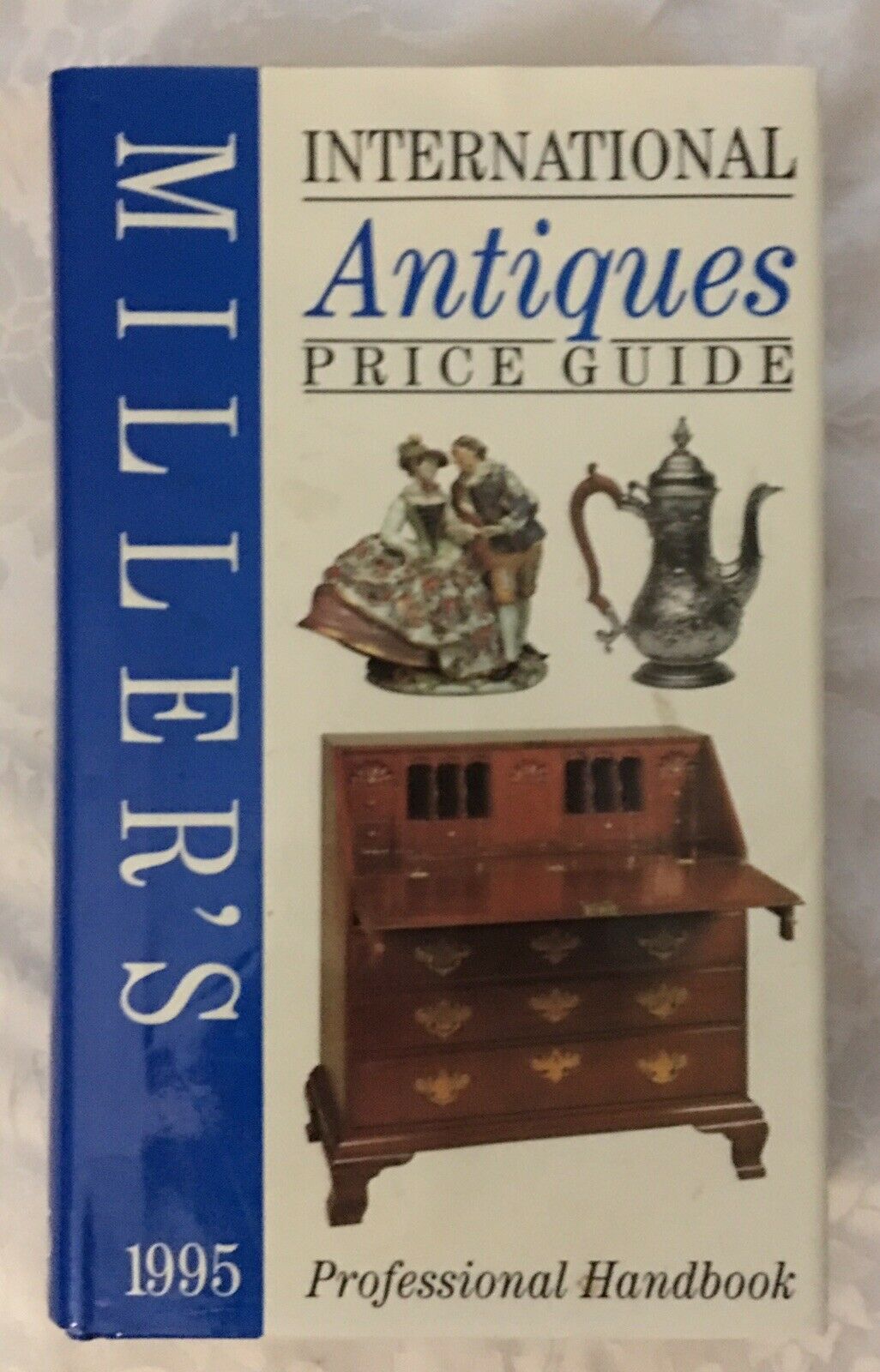 Miller's International Antiques Price Guide Professional Handbook 1995 Hardcover